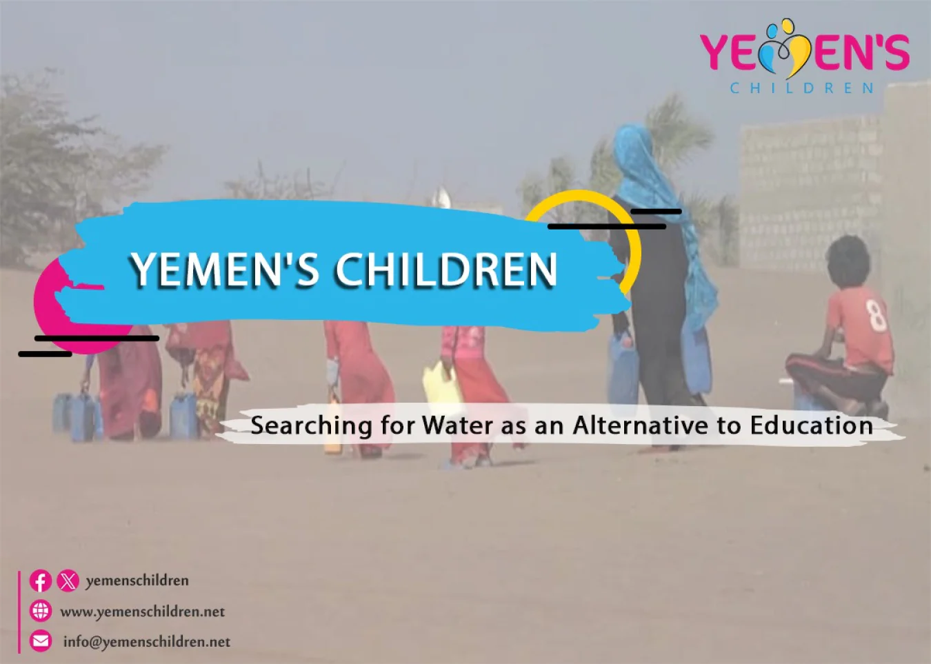 "Yemen's Children: Searching for Water as an Alternative to Education" 