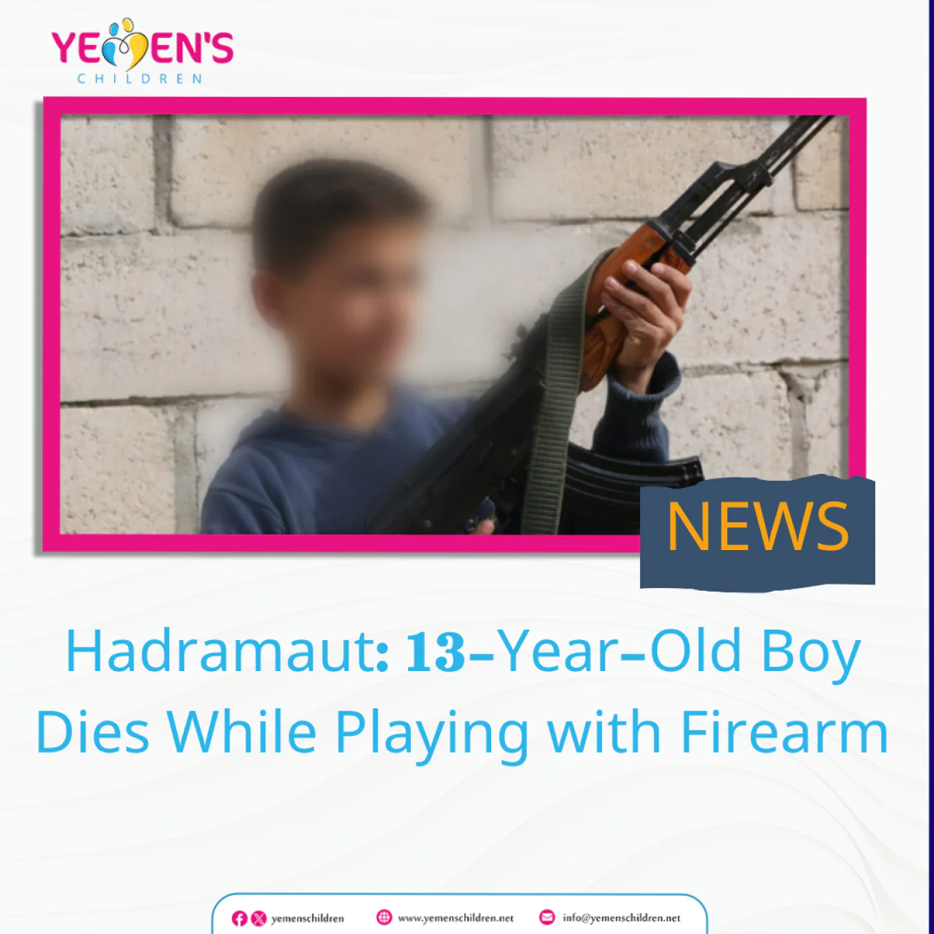Hadramaut: 13-Year-Old Boy Dies While Playing with Firearm