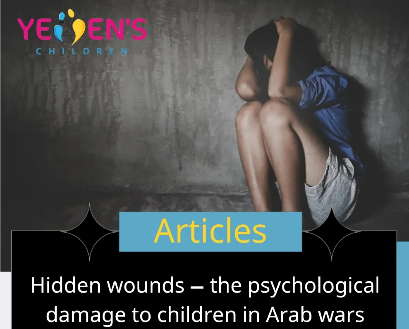 Hidden wounds – the psychological damage to children in Arab wars