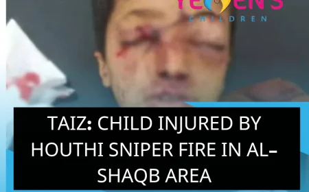 Taiz: Child Injured by Houthi Sniper Fire in Al-Shaqb Area