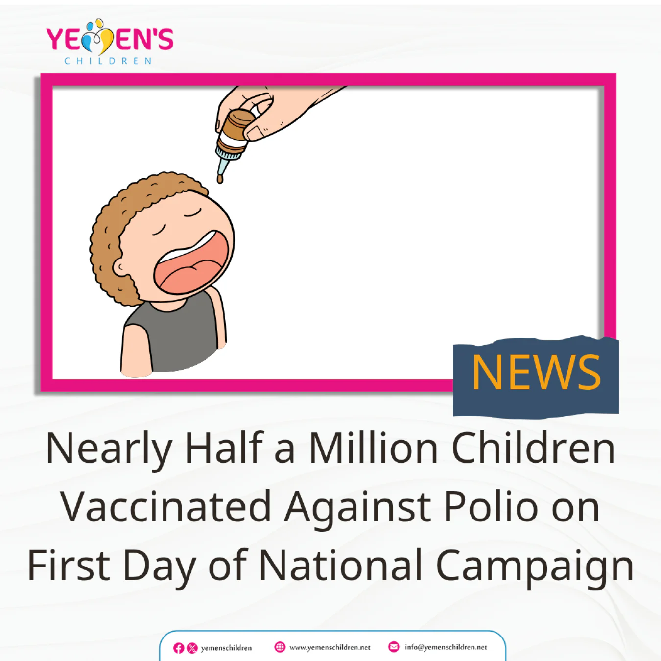 Nearly Half a Million Children Vaccinated Against Polio on First Day of National Campaign