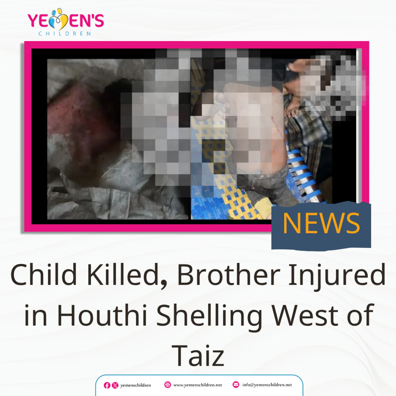 Child Killed, Brother Injured in Houthi Shelling West of Taiz
