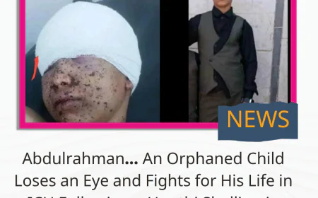 Abdulrahman... An Orphaned Child Loses an Eye and Fights for His Life in ICU Following a Houthi Shelling in Northern Taiz
