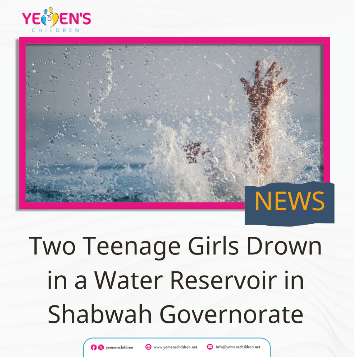 Two Teenage Girls Drown in a Water Reservoir in Shabwah Governorate