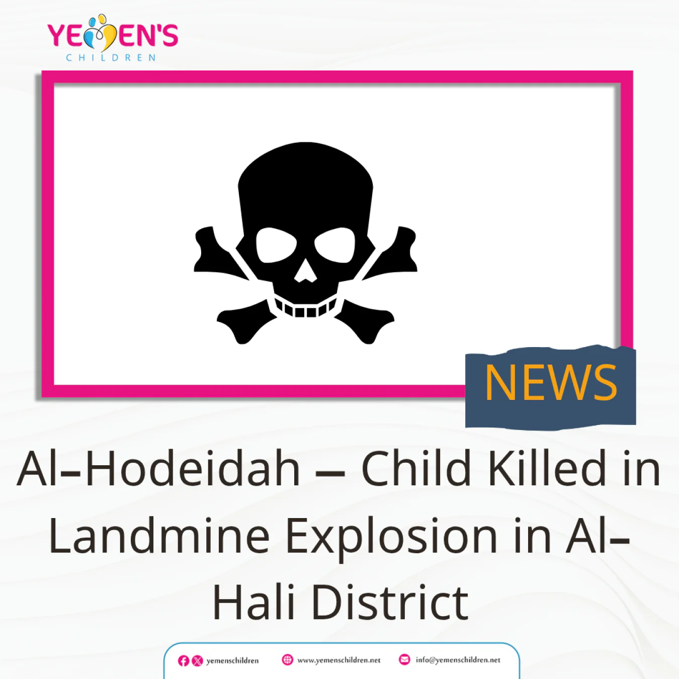 Al-Hodeidah – Child Killed in Landmine Explosion in Al-Hali District