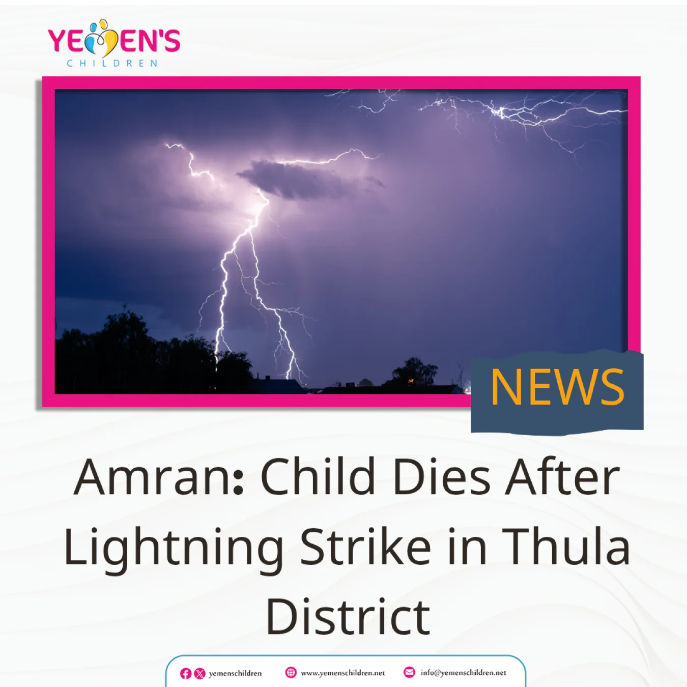 Amran: Child Dies After Lightning Strike in Thula District