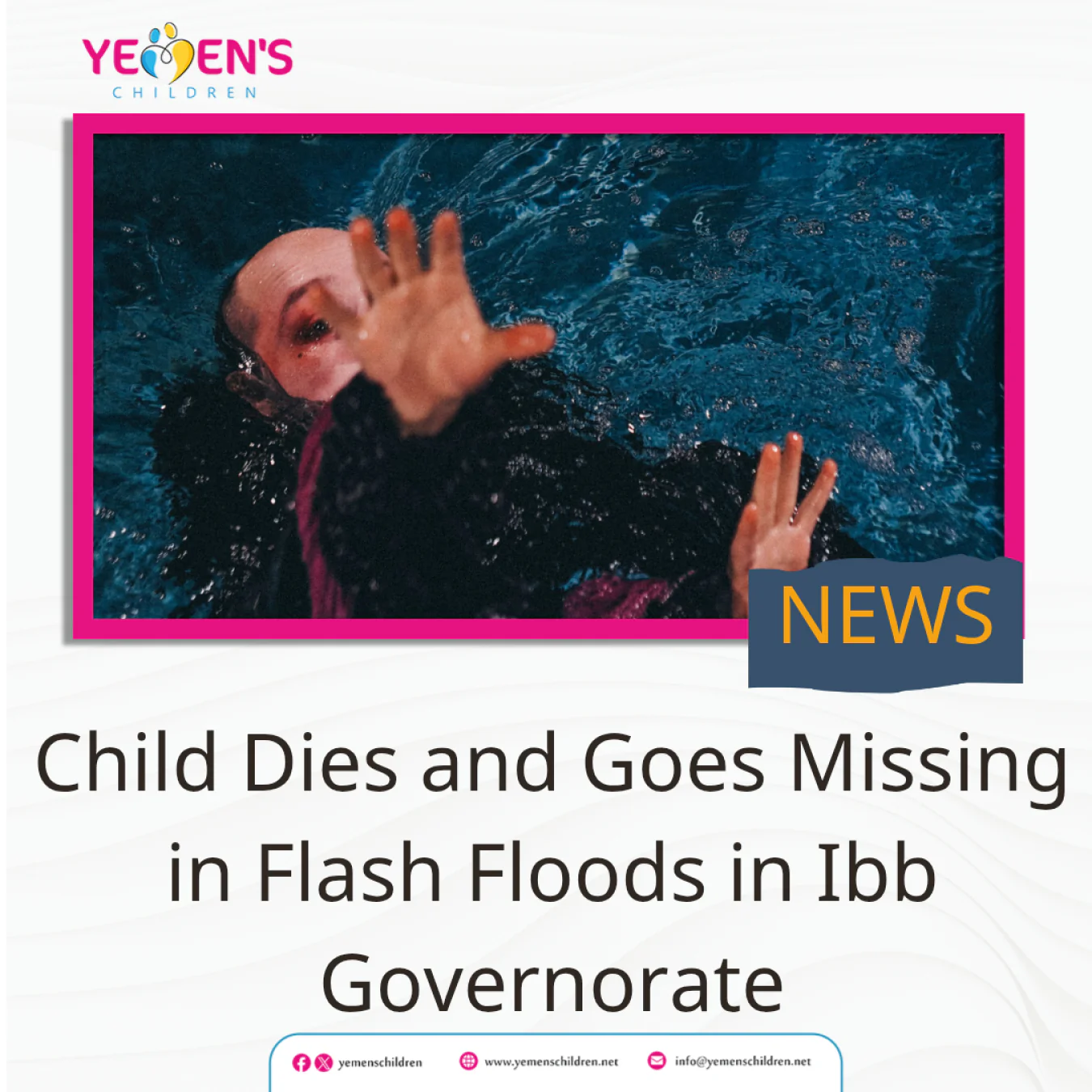 Child Dies and Goes Missing in Flash Floods in Ibb Governorate