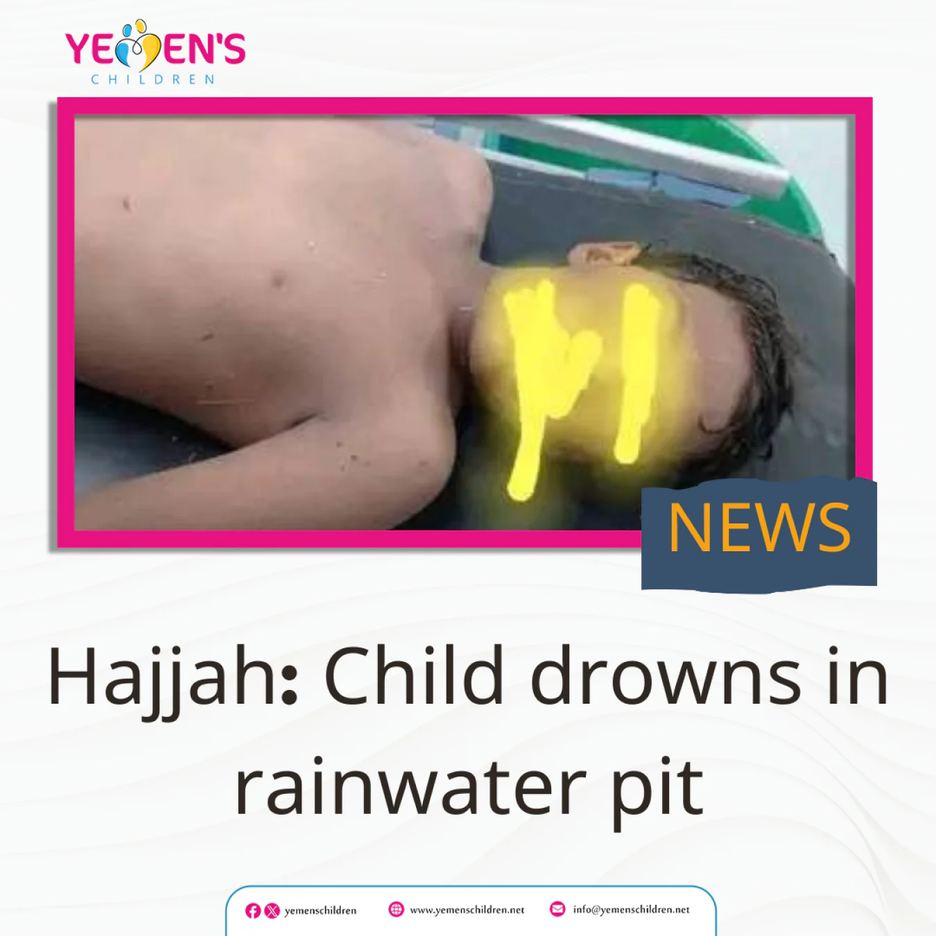 Hajjah: Child drowns in rainwater pit