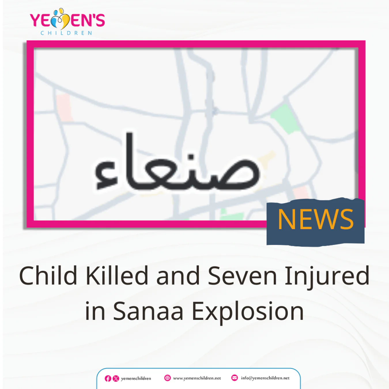 Child Killed and Seven Injured in Sanaa Explosion