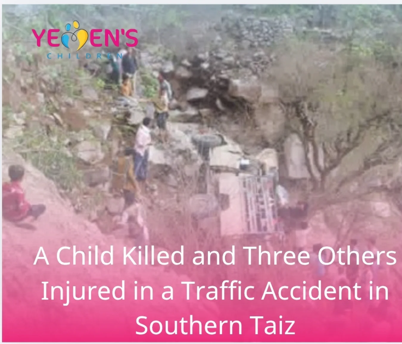 A Child Killed and Three Others Injured in a Traffic Accident in Southern Taiz