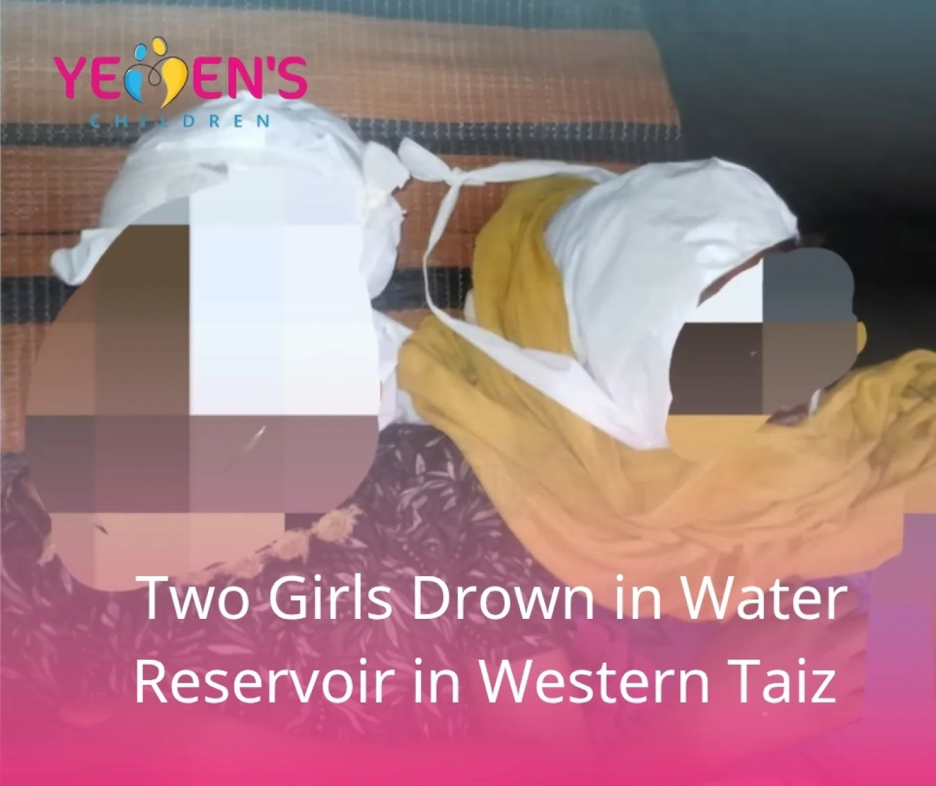 Two Girls Drown in Water Reservoir in Western Taiz