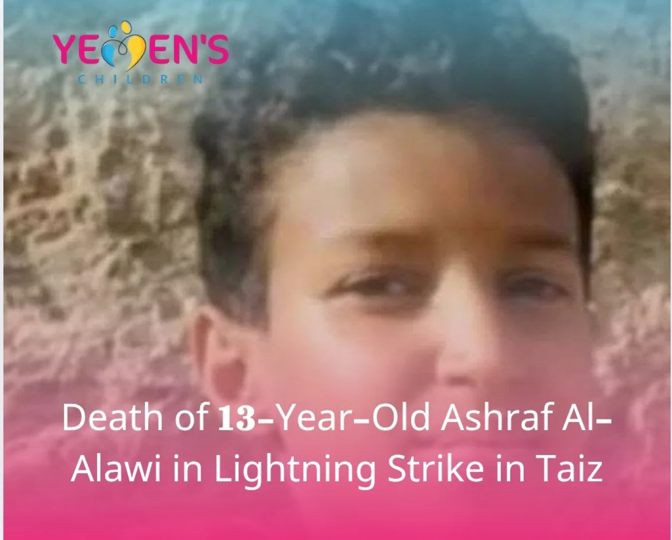 Death of 13-Year-Old Ashraf Al-Alawi in Lightning Strike in Taiz