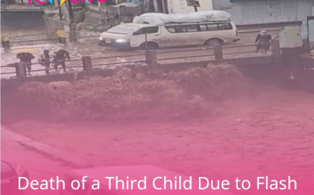 Death of a Third Child Due to Flash Floods in Taiz City