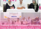 Training of Trainers Course on Healthy Child-Rearing Guide Launched in Aden