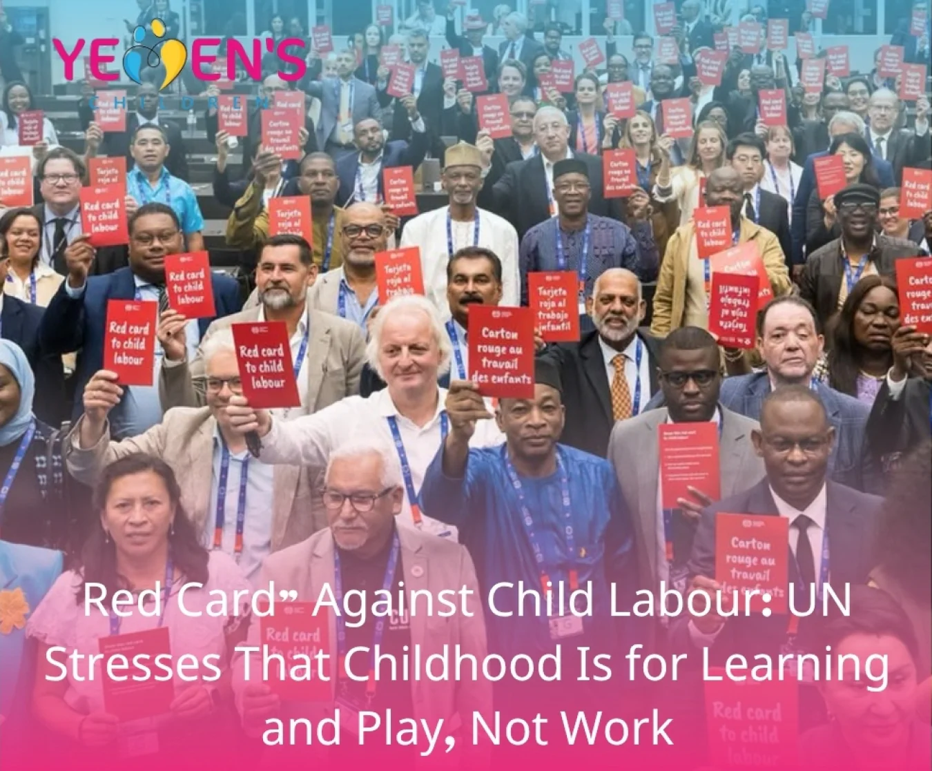 Red Card” Against Child Labour: UN Stresses That Childhood Is for Learning and Play, Not Work
