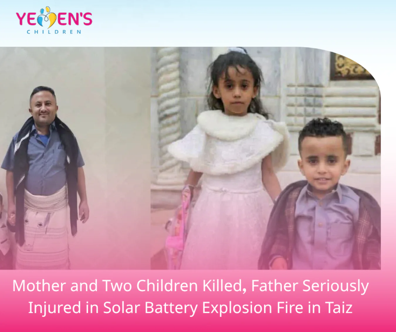 Mother and Two Children Killed, Father Seriously Injured in Solar Battery Explosion Fire in Taiz