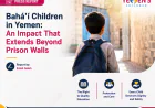 Bahá’í Children in Yemen: An Impact That Extends Beyond Prison Walls