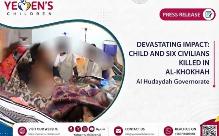 Child and Six Civilians Killed in Houthi Shelling of Al-Khokha District, Al Hudaydah Governorate