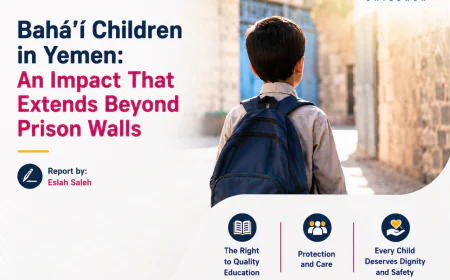Bahá’í Children in Yemen: An Impact That Extends Beyond Prison Walls