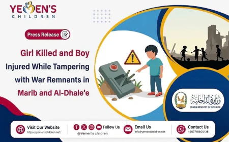 Girl Killed and Boy Injured While Tampering with War Remnants in Marib and Al-Dhale’e